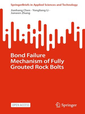 cover image of Bond Failure Mechanism of Fully Grouted Rock Bolts